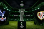 Konferences līgas fināls: Crystal Palace un Rayo Vallecano cīņā par vēsturisku trofeju